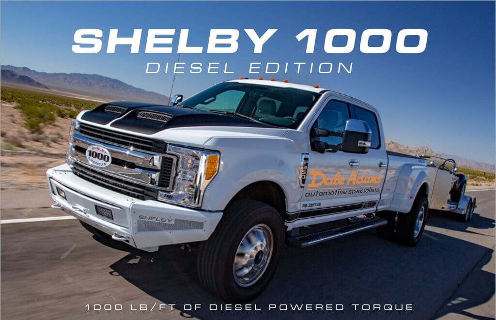 ALL NEW SHELBY 1000 DIESEL 1000 LB FT OF DIESEL POWERED TORQUE