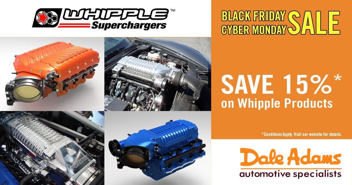 2020 BLACK FRIDAY CYBER MONDAY SALE SAVE 15 ON WHIPPLE SUPERCHARGERS