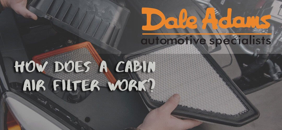 HOW DOES A CABIN AIR FILTER WORK